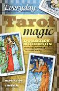 Everyday Tarot Magic Meditation & Spells