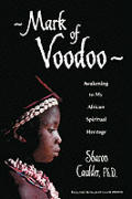 Mark Of Voodoo Awakening To My African S