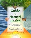 Guide To Natural Health Using the Horoscope as a Key to Ancient Healing Practices