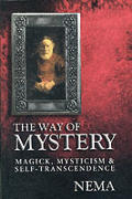 Way Of Mystery Magick Mysticism & Self T