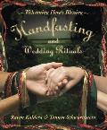Handfasting & Wedding Rituals Welcoming Heras Blessing