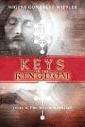 Keys to the Kingdom Jesus & the Mystic Kabbalah