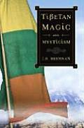 Tibetan Magic & Mysticism