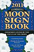 Llewellyns 2011 Moon Sign Book