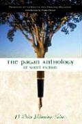 Pagan Anthology of Short Fiction 13 Prize Winning Tales