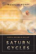 Saturn Cycles Mapping Changes in Your Life