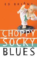 Choppy Socky Blues