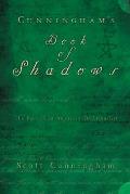 Cunninghams Book of Shadows The Path of an American Traditionalist