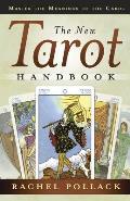 New Tarot Handbook Master the Meanings of the Cards