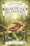 Llewellyns 2016 Magical Almanac Practical Magic for Everyday Living