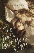 The Truth about You & Me