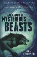Menagerie of Mysterious Beasts Encounters with Cryptid Creatures