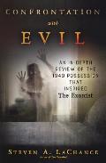 Confrontation with Evil An In Depth Review of the 1949 Possession That Inspired the Exorcist