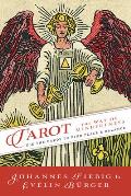 Tarot The Way to Mindfulness Use the Cards to Find Peace & Balance