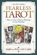 Fearless Tarot: How to Give a Positive Reading in Any Situation