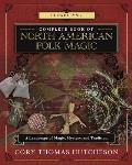 Llewellyns Complete Book of North American Folk Magic
