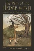 Path of the Hedge Witch Simple Natural Magic & the Art of Hedge Riding