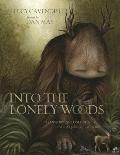 Into the Lonely Woods Gift Book: Transforming Loneliness Into a Quest of the Soul