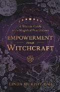 Empowerment Through Witchcraft