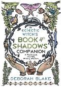 Eclectic Witchs Book of Shadows Companion
