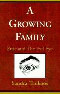 A Growing Family: Ettie and the Evil Eye