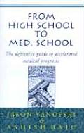 From High School to Med School: The Definitive Guide to Accelerated Medical Programs