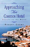 Approaching the Cosmos...Hotel: Traveling the World with a Gay Sensibility