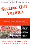 Selling Out America: The American Spectator Investigations