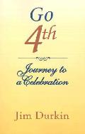 Go 4th: Journey to a Celebration