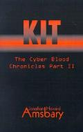 Kit: The Cyber Book Chronicles Part II