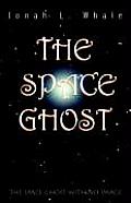 The Space Ghost: The Space Ghost with No Image