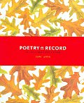 Poetry on Record 98 Poets Read Their Work 1886 2006