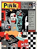 Guitar Styles Punk The Guitarists Guide to Music of the Masters Book & CD