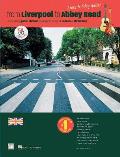 From Liverpool to Abbey Road A Beginning Guitar Method Featuring 33 Songs of Lennon & McCartney With CD
