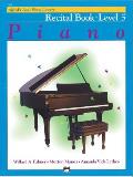 Alfred's Basic Piano Library||||Alfred's Basic Piano Library Recital Book, Bk 5