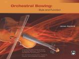 Orchestral Bowing Style & Function Textbook