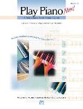 Alfred's Basic Adult Piano Course||||Alfred's Basic Adult Piano Course -- Play Piano Now!, Bk 1