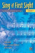 Sing at First Sight Book 1 Foundations in Choral Sight Singing