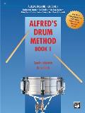 Alfred's Drum Method||||Alfred's Drum Method, Bk 1