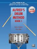 Alfreds Drum Method Book 1 The Most Comprehensive Beginning Snare Drum Method Ever Book & DVD Sleeve