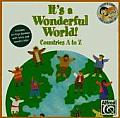 It's a Wonderful World (Countries A-Z)