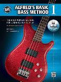 Alfred's Basic Bass Method, Bk 1: The Most Popular Method for Learning How to Play, Book & Online Video/Audio [With CD (Audio)]