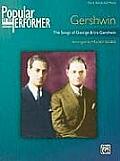 Popular Performer -- Gershwin: The Songs of George & Ira Gershwin
