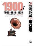 Decade by Decade 1900s 1920s Thirty Years of Popular Hits Arranged for Easy Piano
