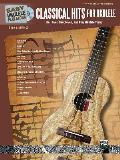 Easy Ukulele Play Along Classical Hits for Ukulele Roll Over Beethoven & Play Ukulele Today Book & CD