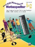 Alfred's Kid's Piano Course Notespeller, Bk 1 & 2: Music Reading Activities That Make Learning Even Easier!