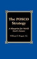 The POSCO Strategy: A Blueprint for World Steel's Future
