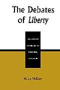 The Debates of Liberty: An Overview of Individualist Anarchism, 1881-1908