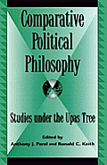 Comparative Political Philosophy Studies Under the Upas Tree