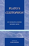 Plato's Cleitophon: On Socrates and the Modern Mind